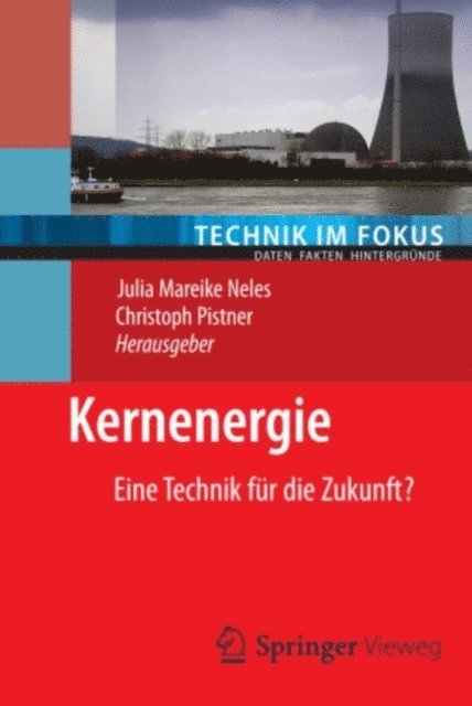 Christoph Pistner, Julia Neles - Kernenergie, E-bok