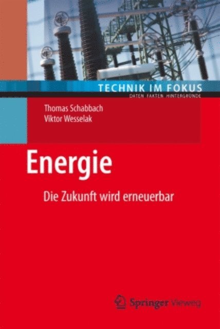 Viktor Wesselak, Thomas Schabbach - Energie, E-bok