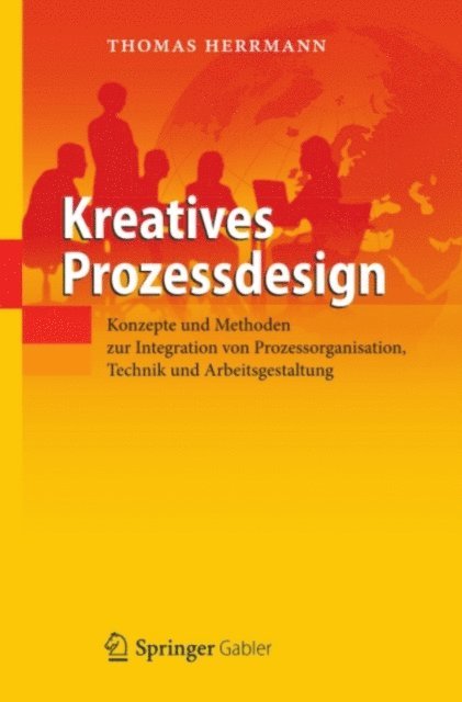 Thomas Herrmann - Kreatives Prozessdesign, E-bok