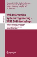 Web Information Systems Engineering - WISE 2010 Workshops
