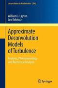 Approximate Deconvolution Models of Turbulence