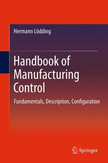 Hermann Lodding - Handbook of Manufacturing Control, E-bok. Tillgänglighet: Lägg i varukorg