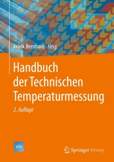 Frank Bernhard - Handbuch der Technischen Temperaturmessung, E-bok