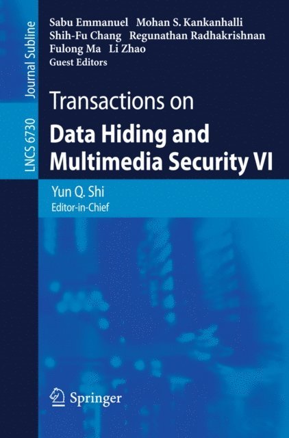 Yun Q. Shi - Transactions on Data Hiding and Multimedia Security VI, E-bok