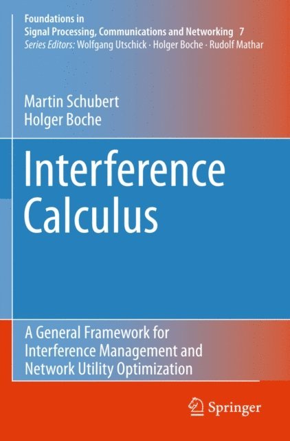 Holger Boche, Martin Schubert - Interference Calculus, E-bok
