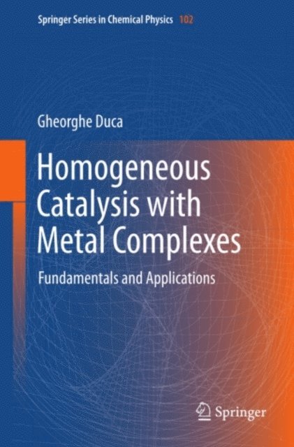 Gheorghe Duca - Homogeneous Catalysis with Metal Complexes, E-bok
