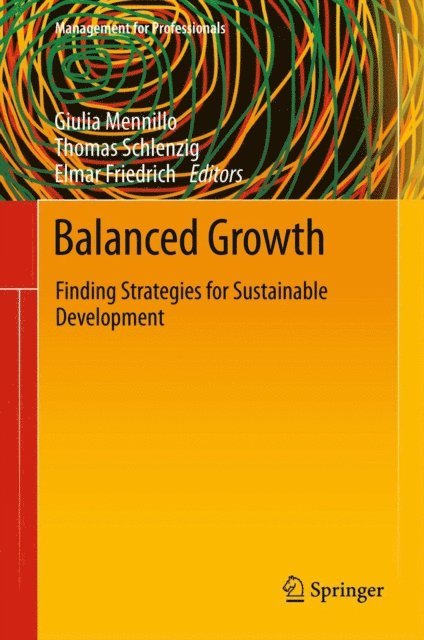 Elmar Friedrich, Thomas Schlenzig, Giulia Mennillo - Balanced Growth, E-bok