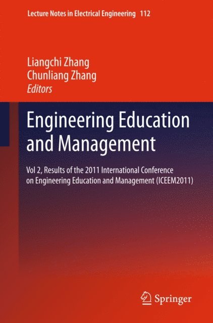 Chunliang Zhang, Liangchi Zhang - Engineering Education and Management, E-bok