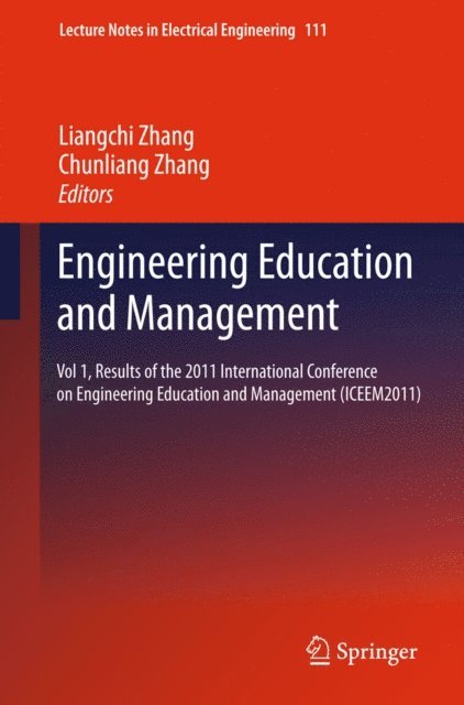Chunliang Zhang, Liangchi Zhang - Engineering Education and Management, E-bok