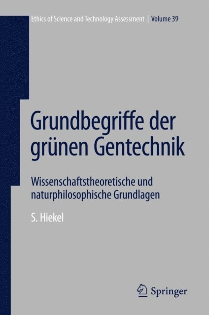 Susanne Hiekel - Grundbegriffe der grünen Gentechnik, E-bok