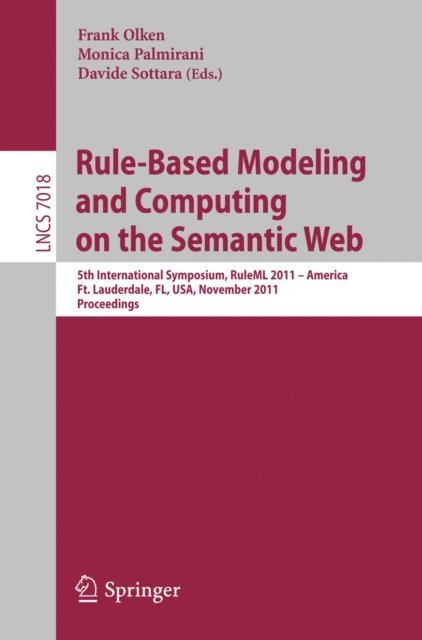 Davide Sottara, Monica Palmirani - Rule-Based Modeling and Computing on the Semantic Web, E-bok
