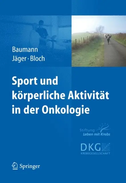 Elke Jager, Wilhelm Bloch, Freerk Baumann - Sport und körperliche Aktivität in der Onkologie, E-bok. Tillgänglighet: Lägg i varukorg