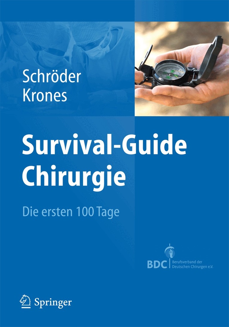 Wolfgang Schröder, Carsten Krones - Survival-Guide Chirurgie, Häftad
