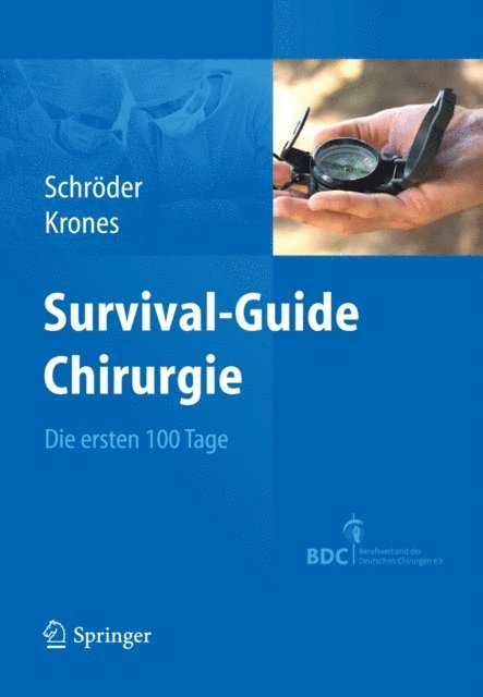 Carsten Krones, Wolfgang Schroder - Survival-Guide Chirurgie, E-bok
