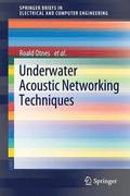 Underwater Acoustic Networking Techniques
