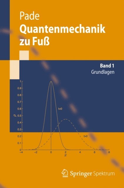 Jochen Pade - Quantenmechanik zu Fuß 1, E-bok
