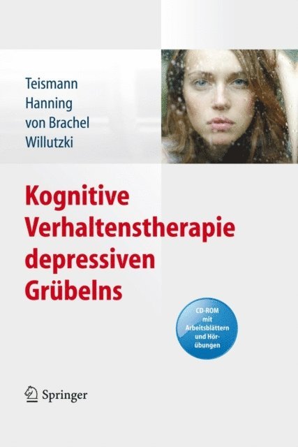 Ulrike Willutzki, Ruth von Brachel, Sven Hanning, Tobias Teismann - Kognitive Verhaltenstherapie depressiven Grübelns, E-bok