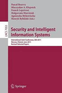 Security and Intelligent Information Systems