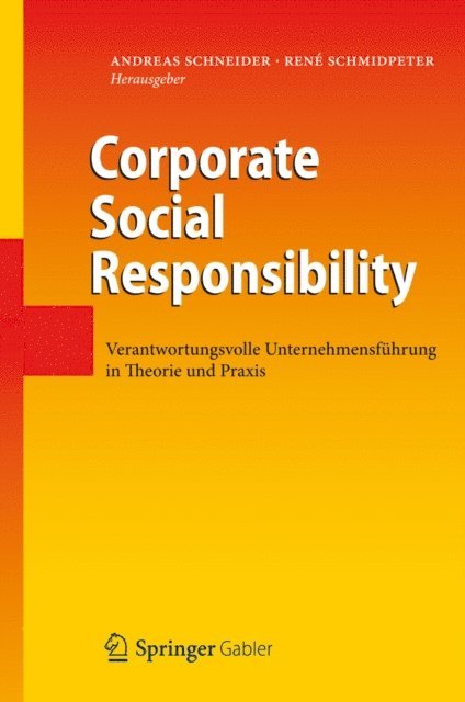 Rene Schmidpeter, Andreas Schneider - Corporate Social Responsibility, E-bok