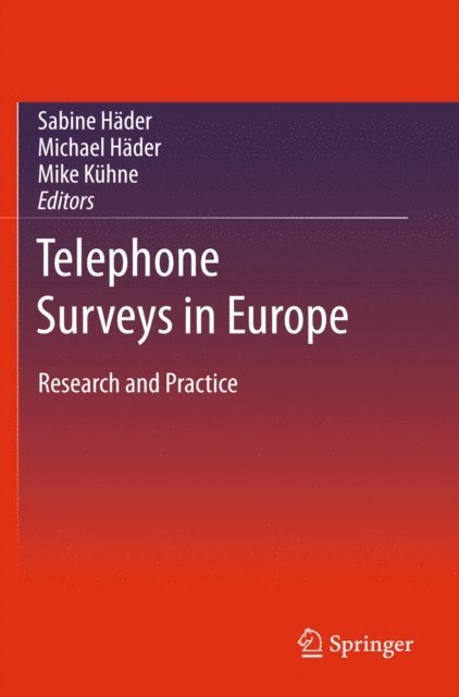 Mike Kuhne, Michael Hader, Sabine Hader - Telephone Surveys in Europe, E-bok