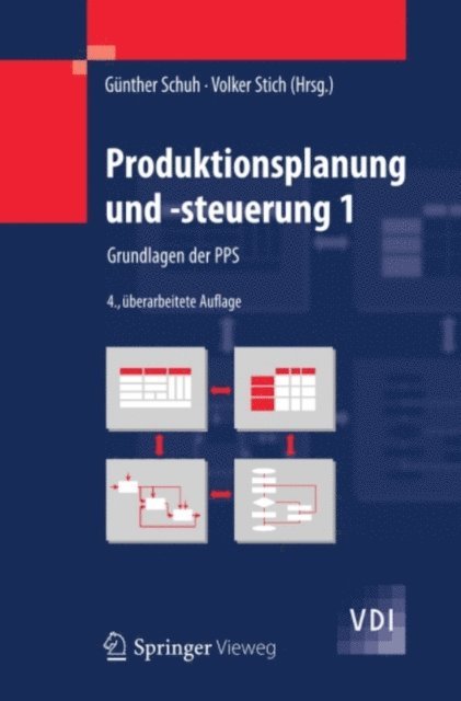 Volker Stich, Gunther Schuh - Produktionsplanung und -steuerung 1, E-bok