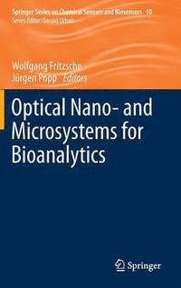 Optical Nano- and Microsystems for Bioanalytics
