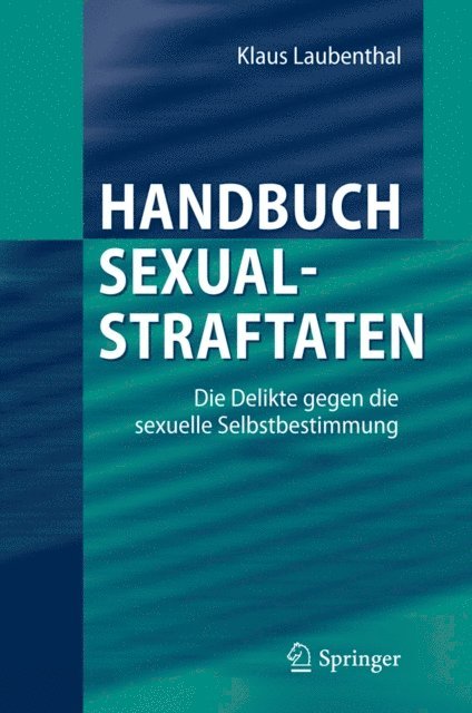 Klaus Laubenthal - Handbuch Sexualstraftaten, E-bok