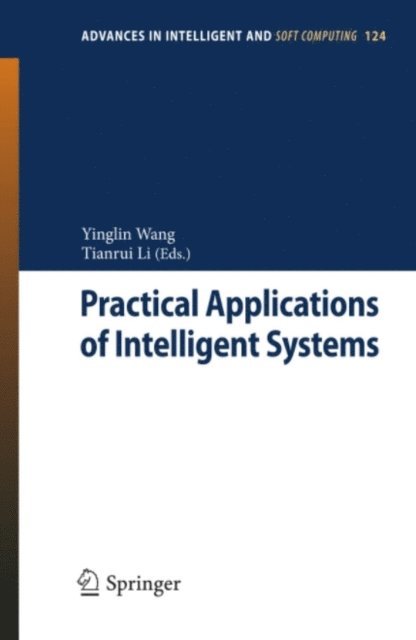 Tianrui Li, Yinglin Wang - Practical Applications of Intelligent Systems, E-bok