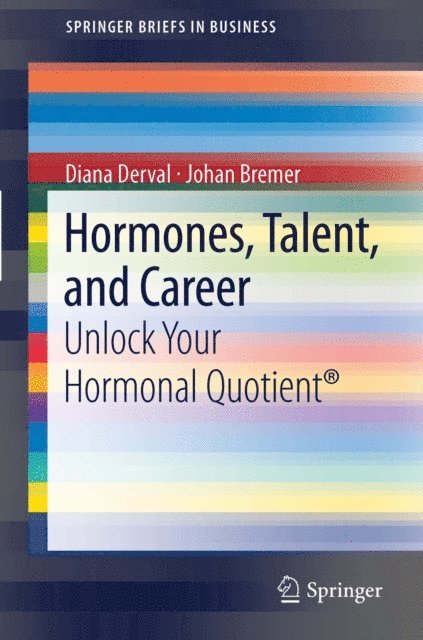 Johan Bremer, Diana Derval - Hormones, Talent, and Career, E-bok