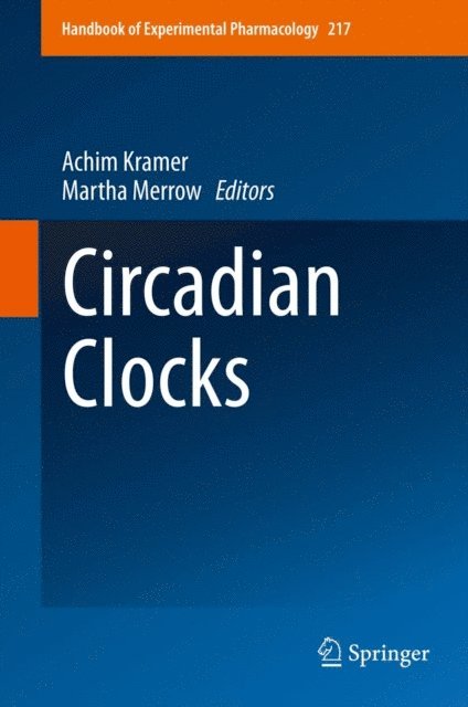 Martha Merrow, Achim Kramer - Circadian Clocks, E-bok