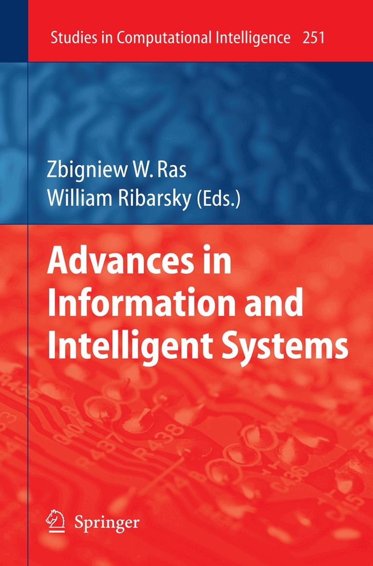 Zbigniew W. Ras, William Ribarsky - Advances in Information and Intelligent Systems, Häftad