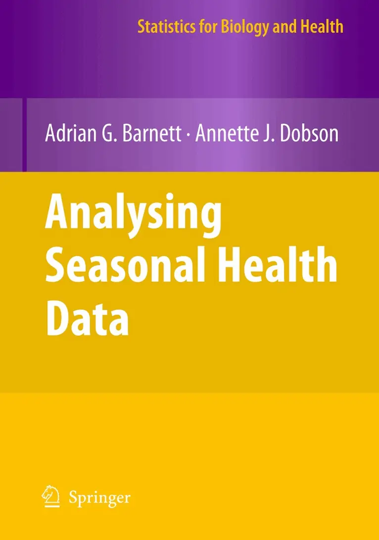 Adrian G. Barnett, Annette J. Dobson - Analysing Seasonal Health Data, Häftad. Tillgänglighet: Lägg i varukorg