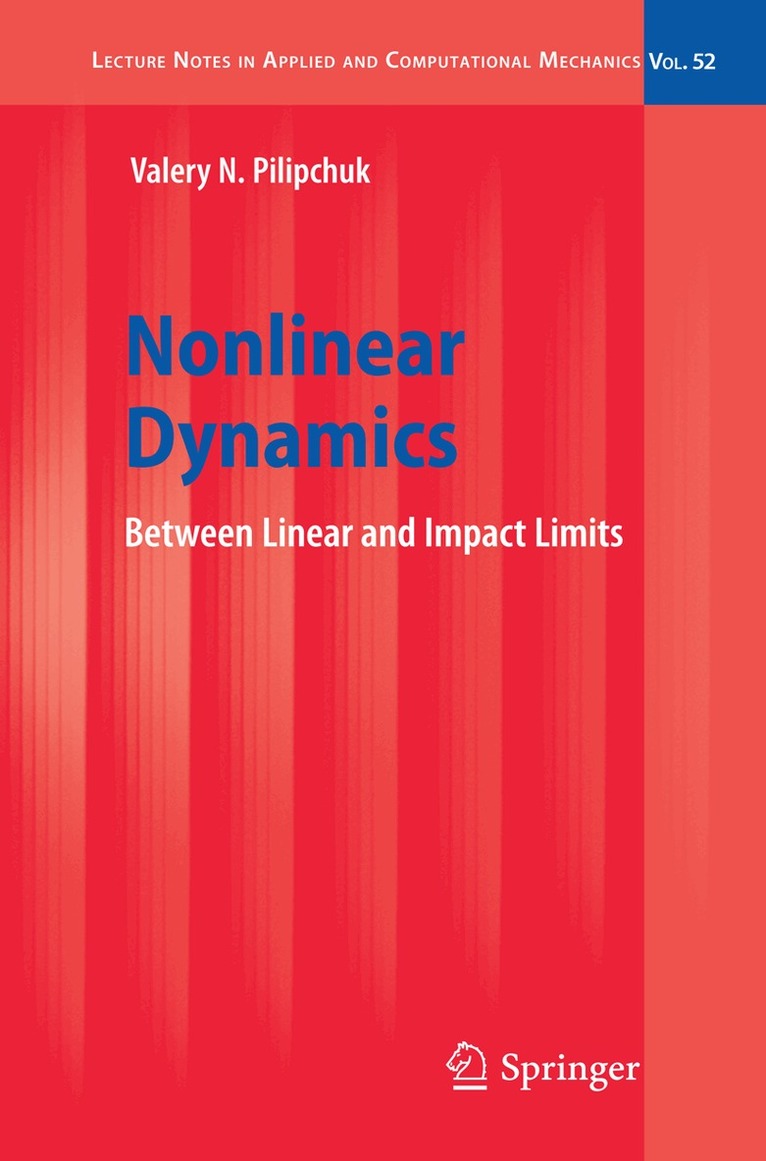 Valery N. Pilipchuk - Nonlinear Dynamics, Häftad