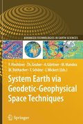 System Earth via Geodetic-Geophysical Space Techniques