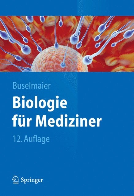 Werner Buselmaier - Biologie für Mediziner, E-bok