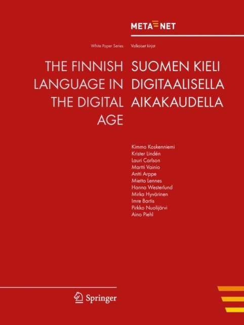 Hans Uszkoreit, Georg Rehm - Finnish Language in the Digital Age, E-bok