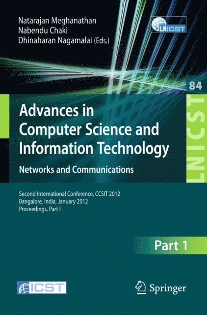 Dhinaharan Nagamalai, Nabendu Chaki, Natarajan Meghanathan - Advances in Computer Science and Information Technology. Networks and Communications, E-bok