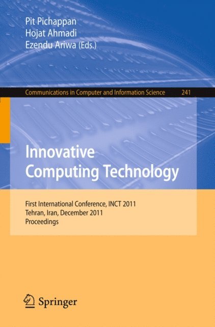 Ezendu Ariwa, Hojat Ahmadi, Pit Pichappan - Innovative Computing Technology, E-bok