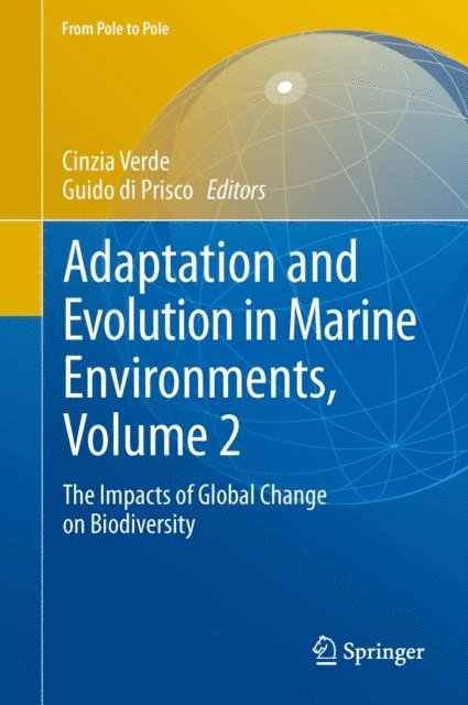 Guido di Prisco, Cinzia Verde - Adaptation and Evolution in Marine Environments, Volume 2, E-bok