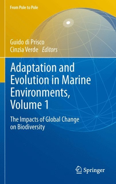 Cinzia Verde, Guido di Prisco - Adaptation and Evolution in Marine Environments, Volume 1, E-bok