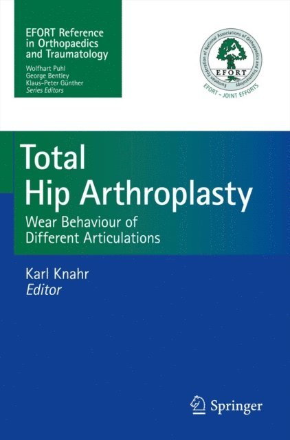 Karl Knahr - Total Hip Arthroplasty, E-bok. Tillgänglighet: Lägg i varukorg