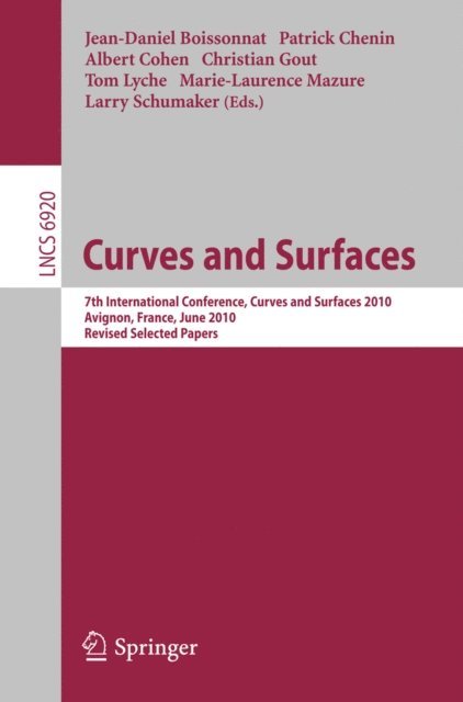 Larry Schumaker, Marie-Laurence Mazure, Tom Lyche, Christian Gout, Albert Cohen, Patrick Chenin, Jean-Daniel Boissonnat - Curves and Surfaces, E-bok