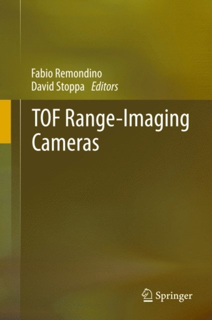 David Stoppa, Fabio Remondino - TOF Range-Imaging Cameras, E-bok