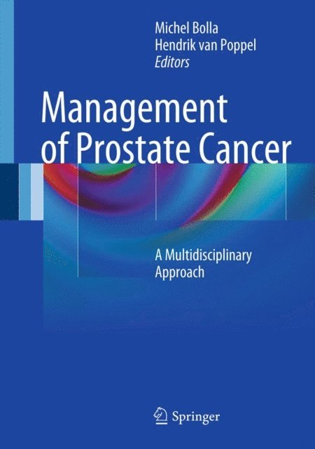 Hendrik van Poppel, Michel Bolla - Management of Prostate Cancer, E-bok