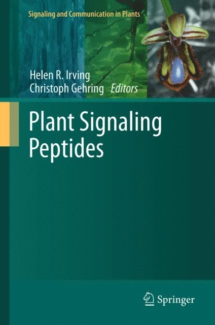 Chris Gehring, Helen R. Irving - Plant Signaling Peptides, E-bok