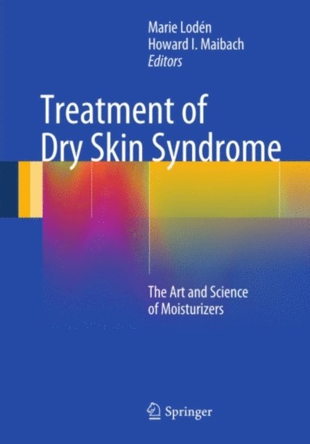 Howard I. Maibach, Marie Loden - Treatment of Dry Skin Syndrome, E-bok