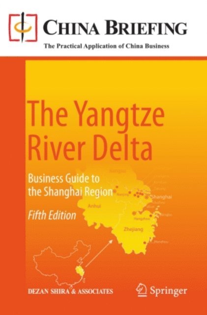 Eunice Ku, Samantha L. Jones, Chris Devonshire-Ellis, Dezan Shira & Associates - Yangtze River Delta, E-bok. Tillgänglighet: Lägg i varukorg