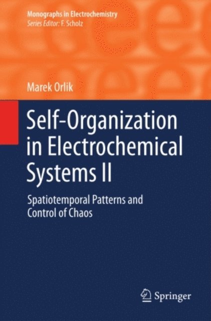 Marek Orlik - Self-Organization in Electrochemical Systems II, E-bok