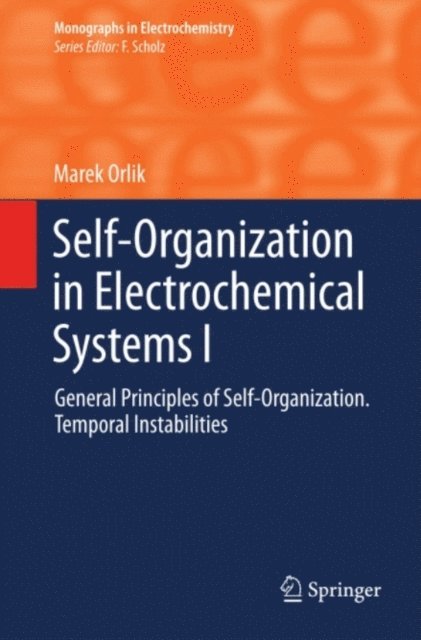 Marek Orlik - Self-Organization in Electrochemical Systems I, E-bok