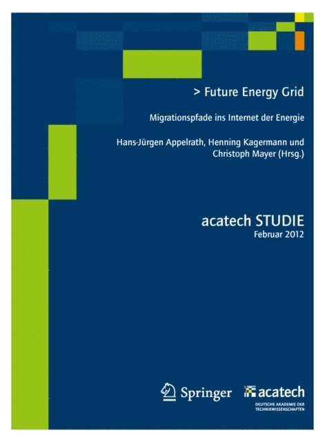 Hans-Jurgen Appelrath - Future Energy Grid, E-bok